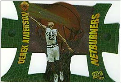 NBA 1997 Press Pass Net Burners - No NB 17 of 36 - Anderson