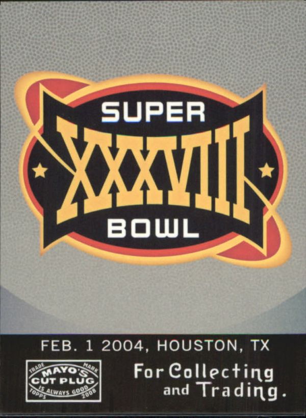 NFL 2008 Topps Mayo Super Bowl Match-ups - No SB38-B - Super Bowl XXXVIII