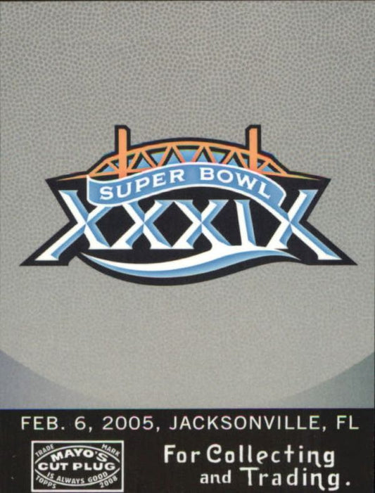 NFL 2008 Topps Mayo Super Bowl Match-ups - No SB39-B - Super Bowl XXXIX