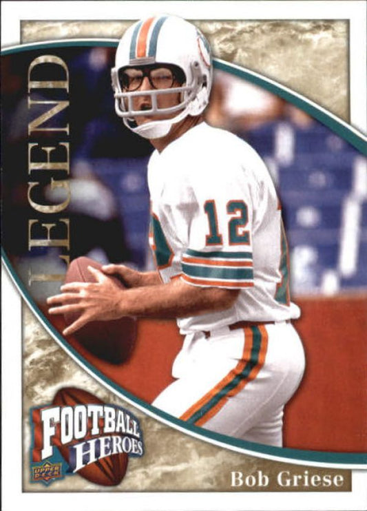 NFL 2009 Upper Deck Heroes - No 207 - Bob Griese