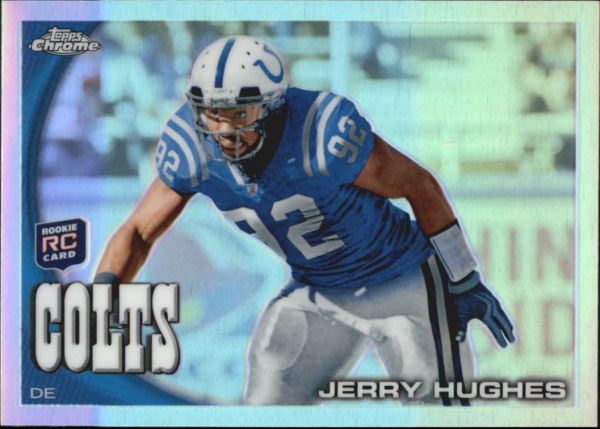 NFL 2010 Topps Chrome Refractors - No C82 - Jerry Hughes