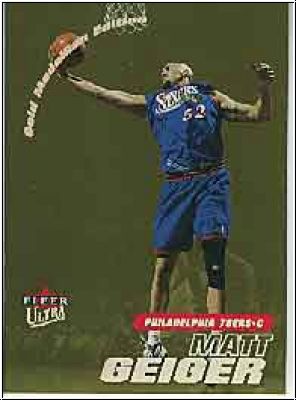 NBA 2000 / 01 Ultra Gold Medallion - No 148G - Matt Geiger