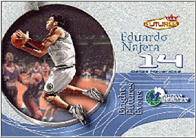 NBA 2000 / 01 Fleer Futures - No 224 - Eduardo Najera