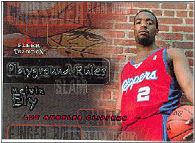 NBA 2002 / 03 Fleer Tradition Playground Rules - No 14 of 30 PR - Melvin Ely