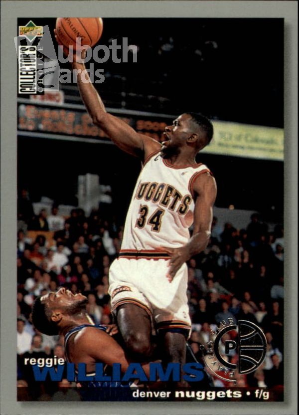 NBA 1995-96 Collector's Choice Players Club - No. 134 - Reggie Williams