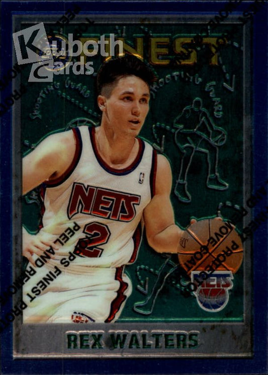 NBA 1995-96 Finest - No. 36 - Rex Walters