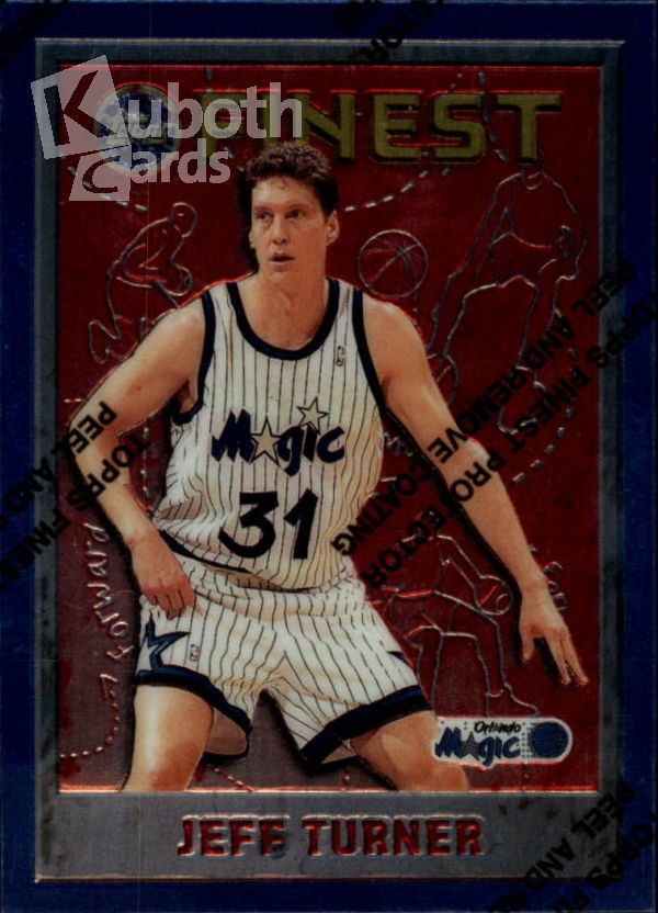 NBA 1995-96 Finest - No. 76 - Jeff Turner