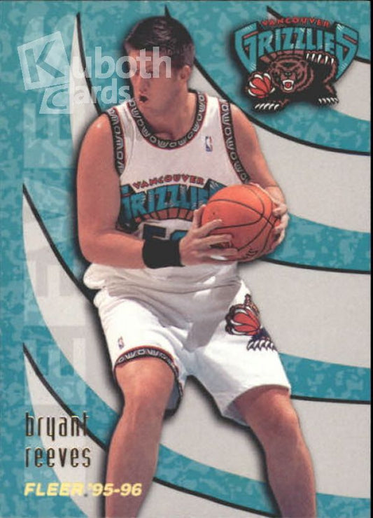 NBA 1995-96 Fleer - No 278 - Bryant Reeves