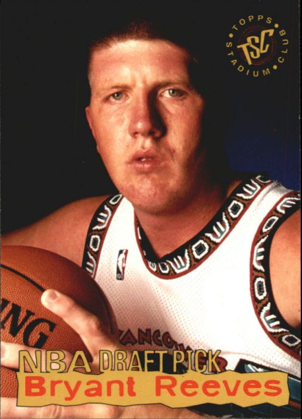 NBA 1995-96 Stadium Club Draft Picks - No 6 - Bryant Reeves