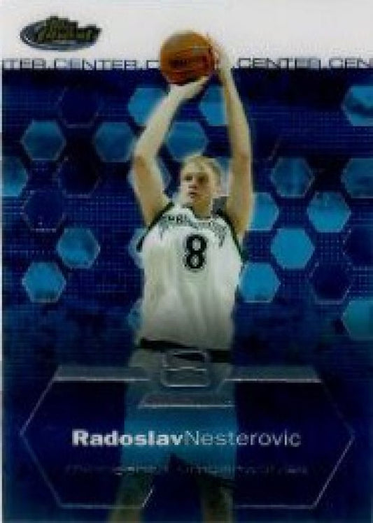 NBA 2002-03 Finest - No 95 - Radoslav Nesterovic
