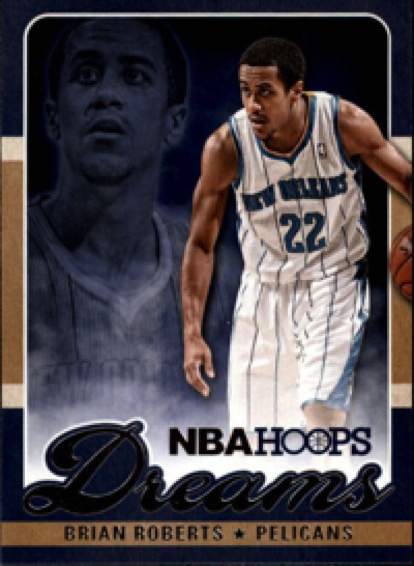 NBA 2013-14 Hoops Dreams - No 21 - Brian Roberts