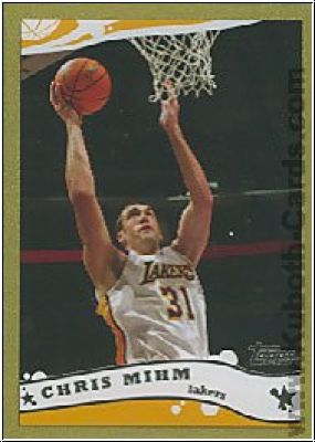 NBA 2005/06 Topps Gold - No. 174 - Chris Mihm