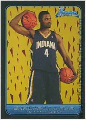 NBA 2006/07 Bowman - No. 154 - Shawne Williams