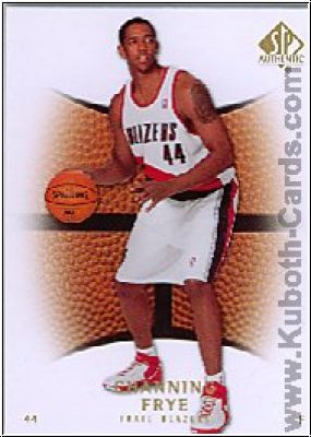 NBA 2007/08 SP Authentic - No 2 - Channing Frye