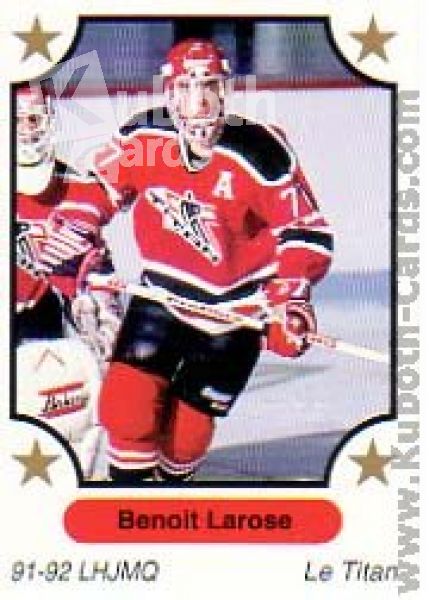 NHL 1991-92 7th Inning Sketch QMJHL - No 247 - Benoit Larose