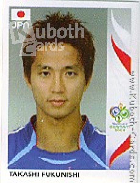 Soccer 2006 Panini World Cup - No 444 - Takashi Fukunishi