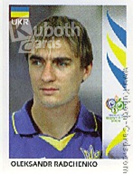 Soccer 2006 Panini World Cup - No 554 - Oleksandr Radchenko