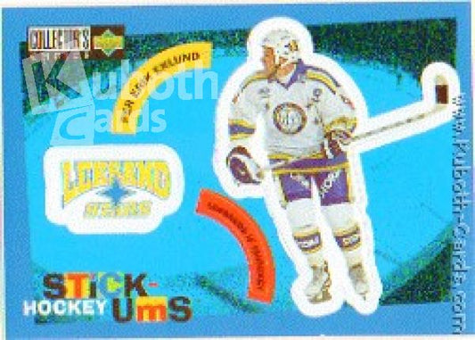 SHL 1997 / 98 Swedish Collector's Choice Stick'Ums - No S6 - Per Erik Eklund