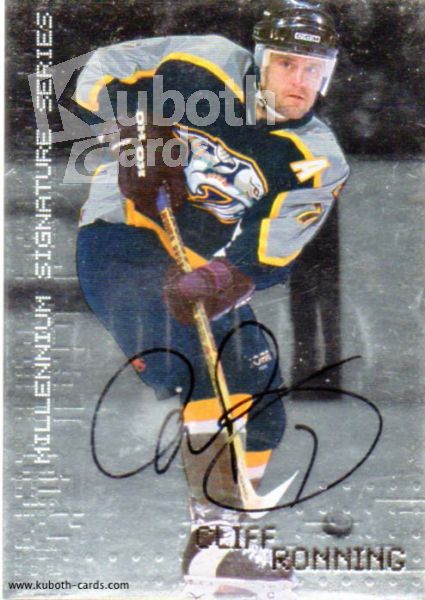 NHL 1999-00 BAP Millennium Autographs - No 137 - Cliff Ronning