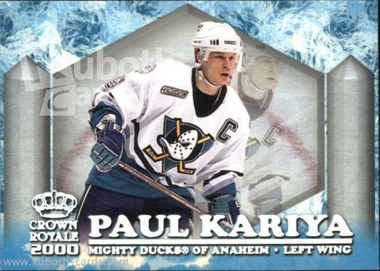 NHL 1999-00 Crown Royale Ice Elite - No 1 - Paul Kariya