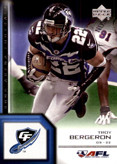 NFL 2006 Upper Deck AFL - No 69 - Troy Bergeron