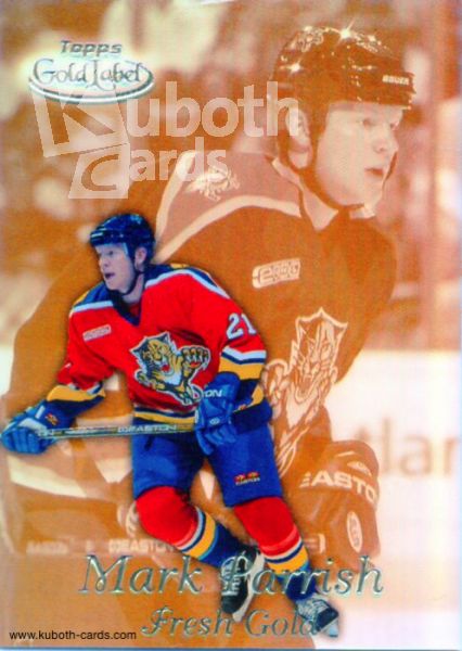 NHL 1999-00 Topps Gold Label Fresh Gold - No FG11 - Mark Parrish