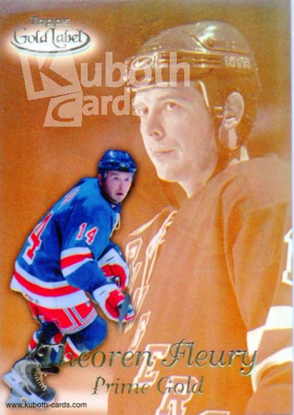 NHL 1999-00 Topps Gold Label Prime Gold - No PG3 - Theoren Fleury