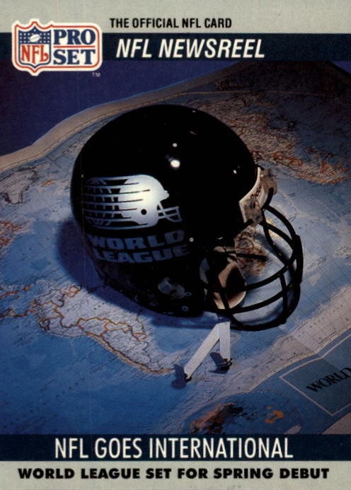 NFL 1990 ProSet - No 788 - Pro Football goes International