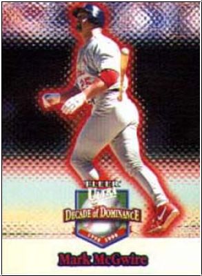MLB 2001 Ultra Decade of Dominance - No 2 of 15 DD - Mark McGwire
