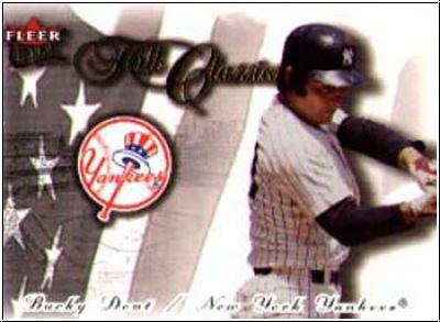 MLB 2001 Ultra Fall Classic - No 23 of 37 FC - Bucky Dent
