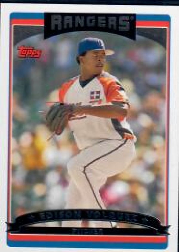 MLB 2006 Rangers Topps - No TEX13 - Edison Volquez