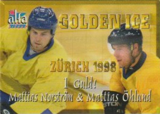 NHL/SHL 2004-05 Swedish Alfabilder Alfa Stars Golden Ice - No GI 11 von 12 - Mattias Norström / Mattias Öhlund