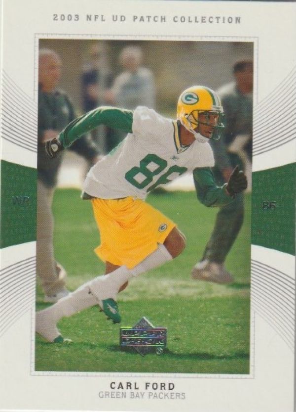 NFL 2003 UD Patch Collection - No 103 - Carl Ford