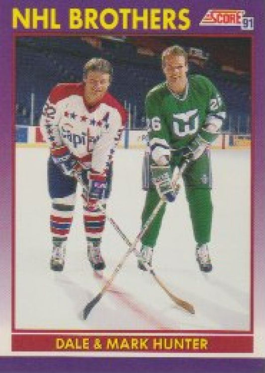 NHL 1991-92 Score American - No 306 - Dale & Mark Hunter