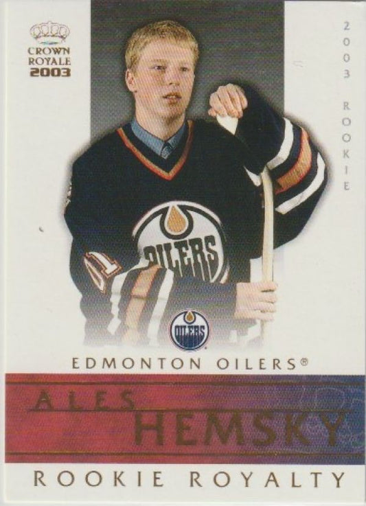 NHL 2002-03 Crown Royale Rookie Royalty - No 10 - Ales Hemsky