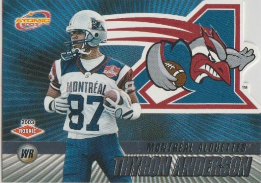 NFL 2003 Atomic CFL - No 47 - Thyron Anderson