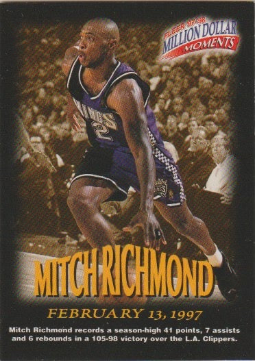 NBA 1997-98 Fleer Million Dollar Moments - No 24 - Mitch Richmond