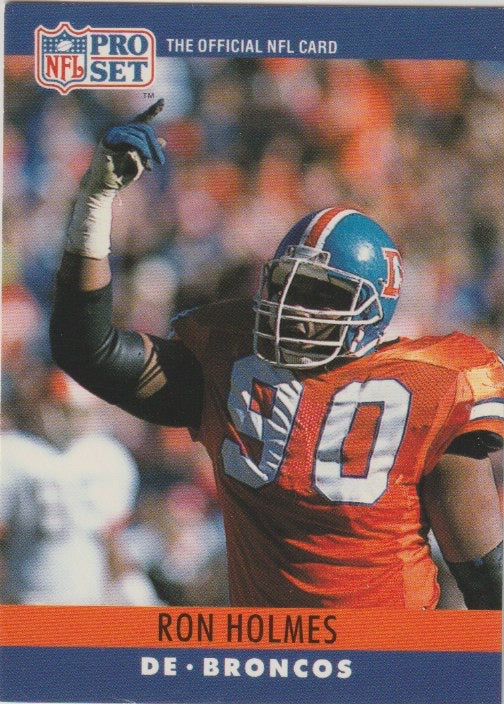 NFL 1990 ProSet - No 90 - Ron Holmes