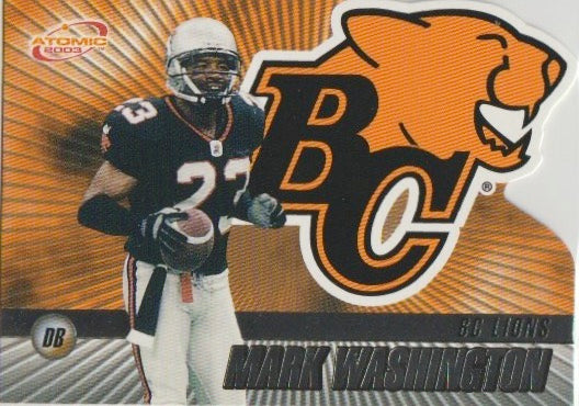 NFL 2003 Atomic CFL - No 11 - Mark Washington