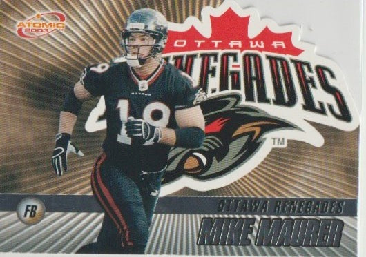 NFL 2003 Atomic CFL - No 64 - Mike Maurer