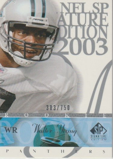 NFL 2003 SP Signature - No 146 - Walter Young