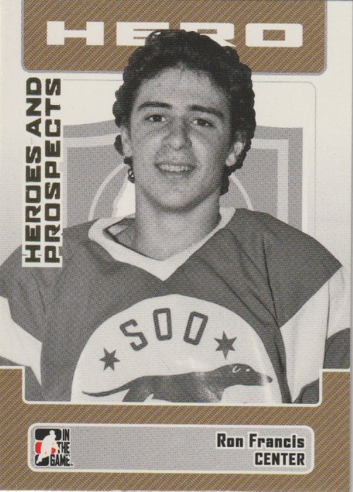 NHL 2006-07 ITG Heroes and Prospects - No 12 - Ron Francis