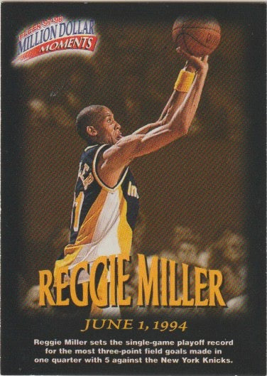 NBA 1997-98 Fleer Million Dollar Moments - No 43 - Reggie Miller