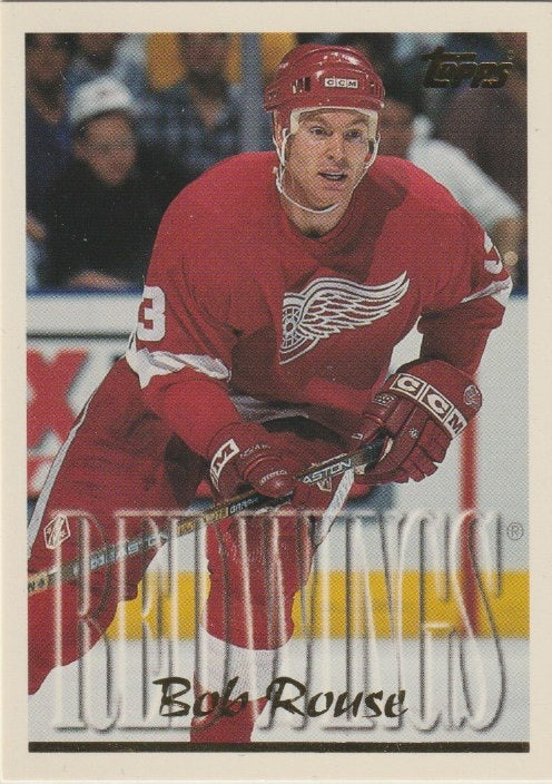 NHL 1995 / 96 Topps - No 206 - Bob Rouse