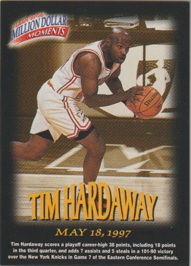 NBA 1997-98 Fleer Million Dollar Moments - No 11 - Tim Hardaway