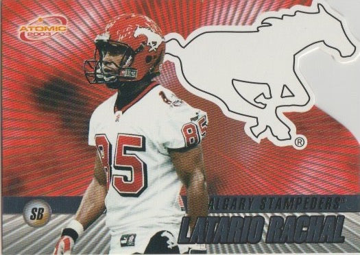 NFL 2003 Atomic CFL - No 22 - Latario Rachal