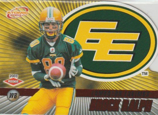 NFL 2003 Atomic CFL Red - No 33 - Brock Ralph