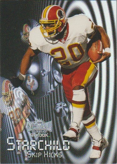 NFL 1999 Metal Universe Starchild - No 1 of 20 SC - Skip Hicks