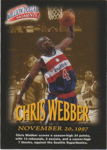 NBA 1997-98 Fleer Million Dollar Moments - No 21 - Chris Webber