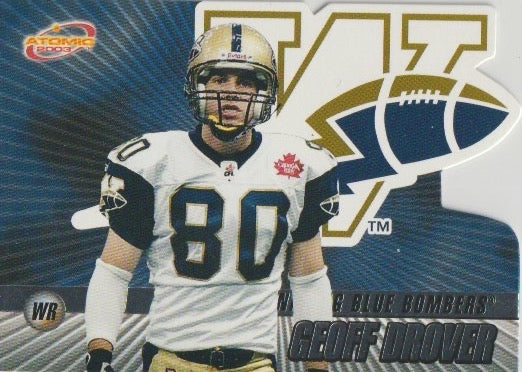 NFL 2003 Atomic CFL - No 90 - Geoff Drover